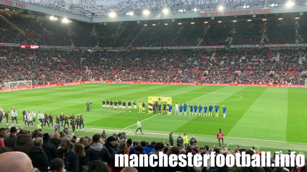 Manchester United vs Chelsea - Lineups at Old Trafford - Thursday April 28 2022