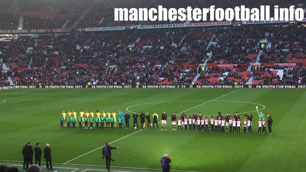 Man Utd vs Nottingham Forest - FA Youth Cup Final - Old Trafford - Wednesday May 11 2022