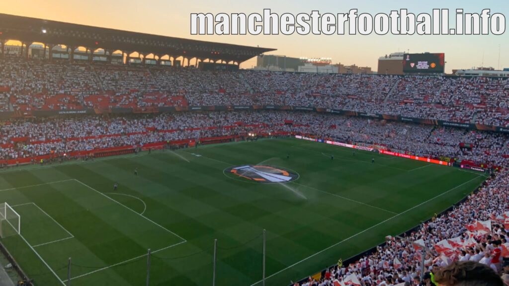 Sevilla vs Man Utd - Ramon Sanchez-Pizjuan Stadium