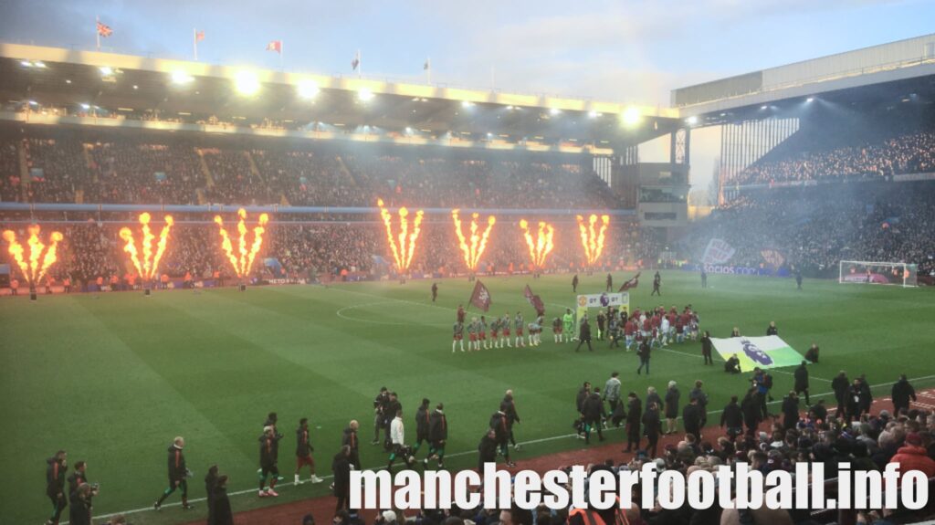 Aston Villa vs Manchester United - Lineups and fireworks at Villa Park - Sunday February 11 2024